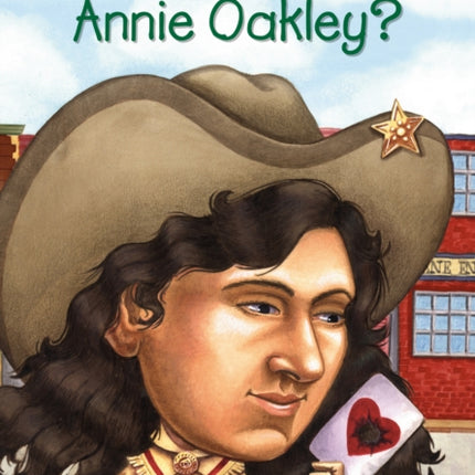 Who Was Annie Oakley