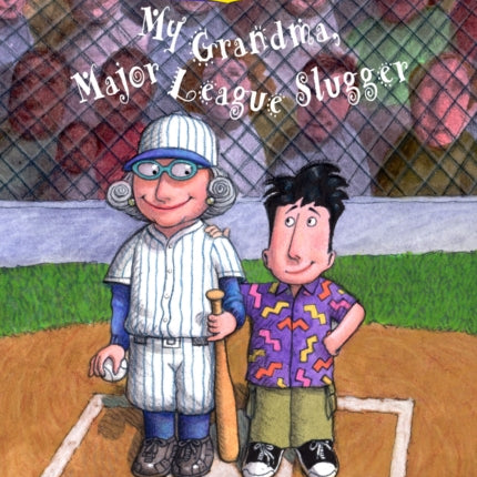 Zack Files 24: My Grandma, Major League Slugger