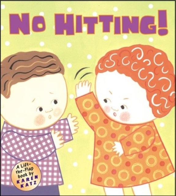 No Hitting!: A Lift-the-Flap Book