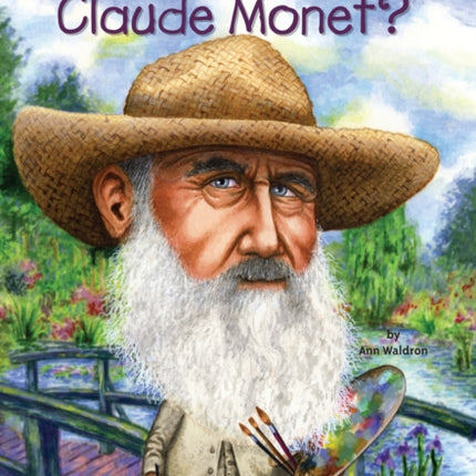 Who Was Claude Monet?