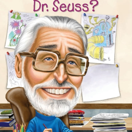 Who Was Dr. Seuss?