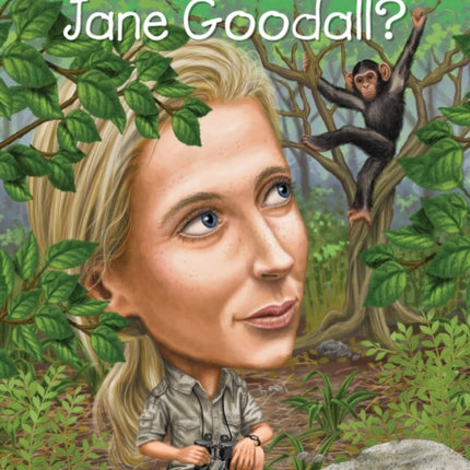 Who Is Jane Goodall?