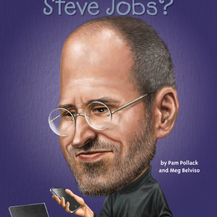 Who Was Steve Jobs?