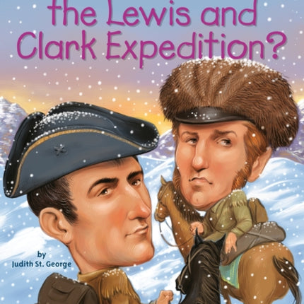 What Was the Lewis and Clark Expedition?