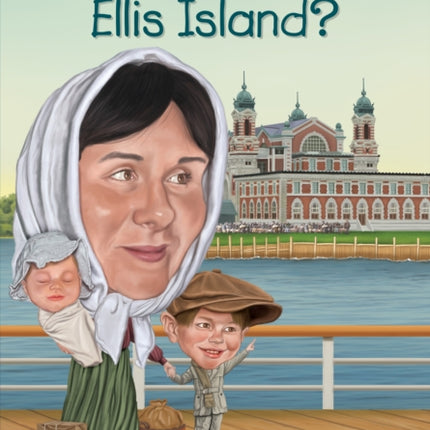 What Was Ellis Island?