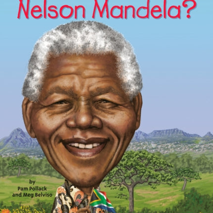 Who Was Nelson Mandela?