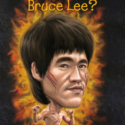 Who Was Bruce Lee?