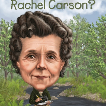 Who Was Rachel Carson?