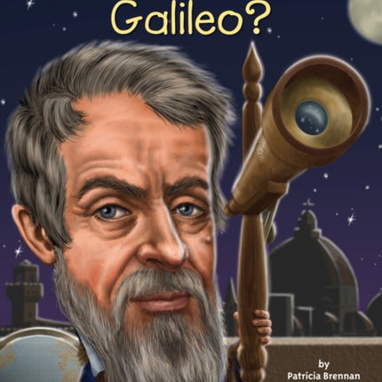 Who Was Galileo?