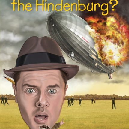 What Was the Hindenburg?