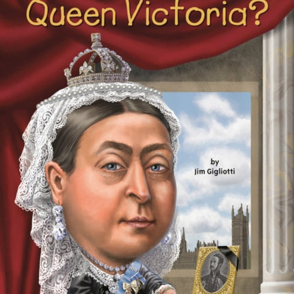 Who Was Queen Victoria?