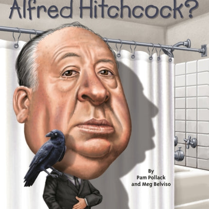 Who Was Alfred Hitchcock?