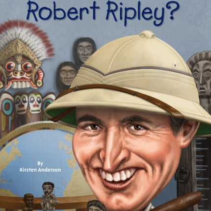 Who Was Robert Ripley?