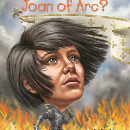 Who Was Joan of Arc?