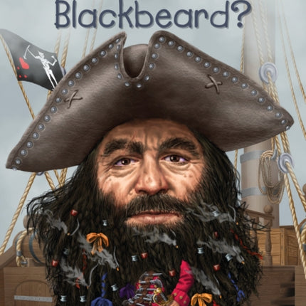 Who Was Blackbeard?