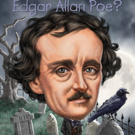 Who Was Edgar Allan Poe?