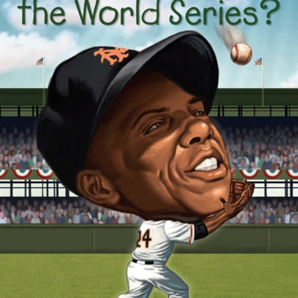 What Is the World Series?