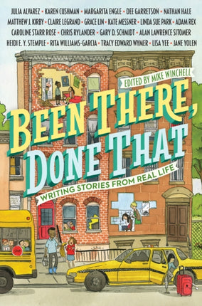 Been There, Done That: Writing Stories from Real Life