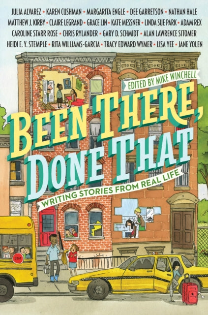 Been There, Done That: Writing Stories from Real Life