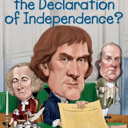 What Is the Declaration of Independence