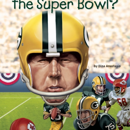 What Is the Super Bowl?