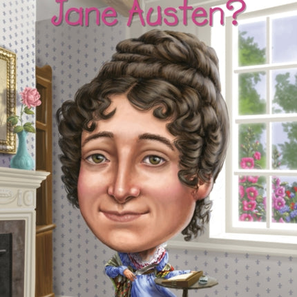 Who Was Jane Austen?