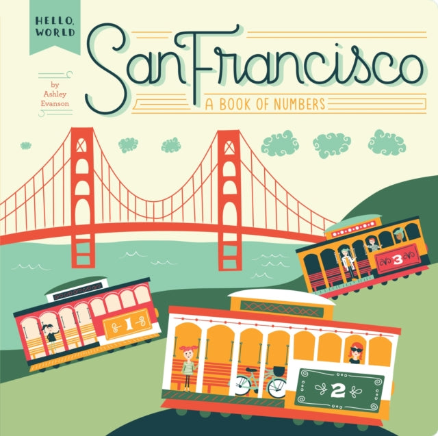 San Francisco: A Book of Numbers