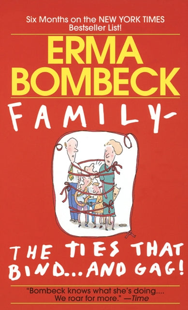 FamilyThe Ties that Bind . . . And Gag