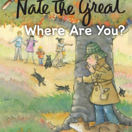 Nate the Great, Where Are You?