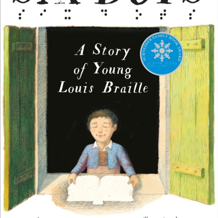 Six Dots: A Story of Young Louis Braille