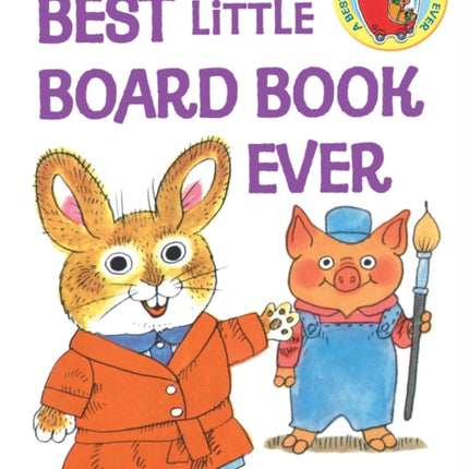 Richard Scarry's Best Little Board Book Ever