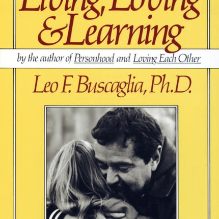 Living Loving and Learning