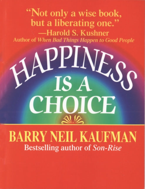 Happiness Is A Choice