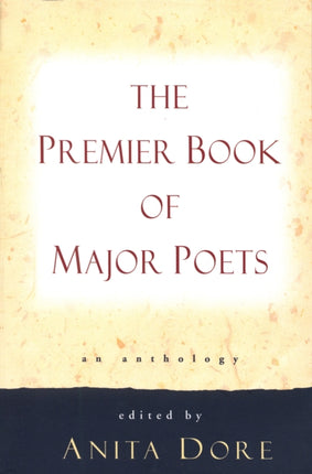 Premier Book of Major Poets: An Anthology