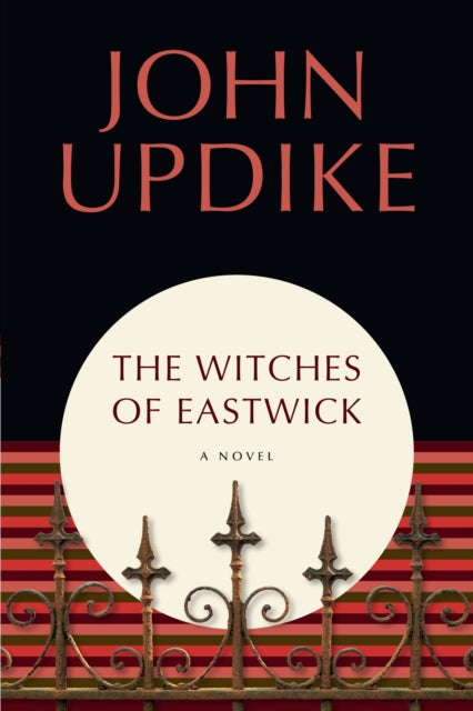 The Witches of Eastwick: A Novel