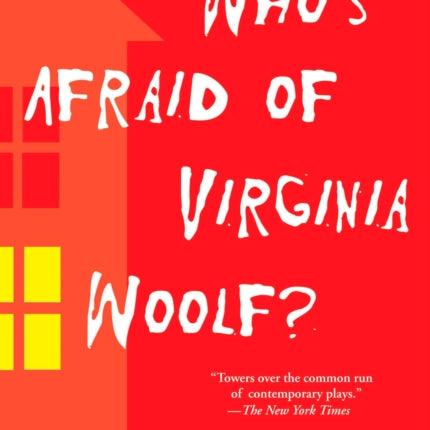 Who's Afraid of Virginia Woolf?: Revised by the Author