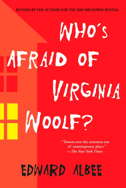 Who's Afraid of Virginia Woolf?: Revised by the Author