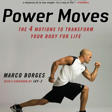 Power Moves: The 4 Motions to Transform Your Body For Life