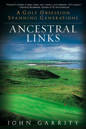 Ancestral Links A Golf Obsession Spanning Generations