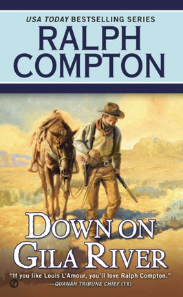 Ralph Compton Down on Gila River