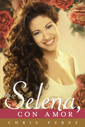 Para Selena Con Amor