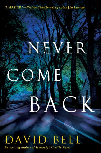 Never Come Back