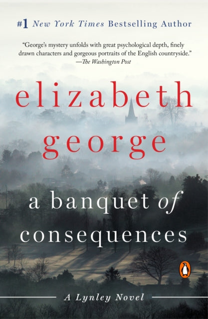 A Banquet of Consequences: A Lynley Novel