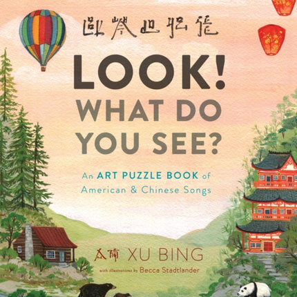 Look! What Do You See?: An Art Puzzle Book of American and Chinese Songs