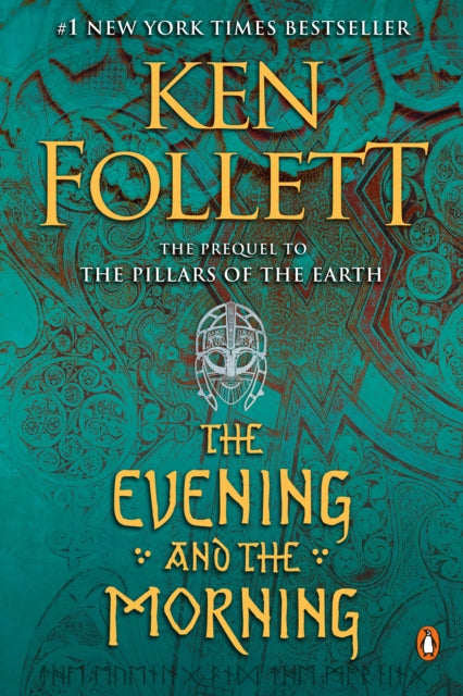 The Evening and the Morning: A Novel