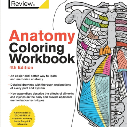 Anatomy Coloring Workbook, 4th Edition: An Easier and Better Way to Learn Anatomy