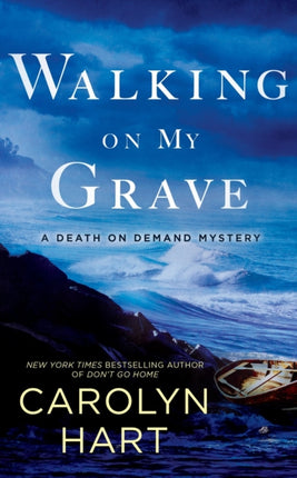 Walking On My Grave: A Death on Demand Mystery