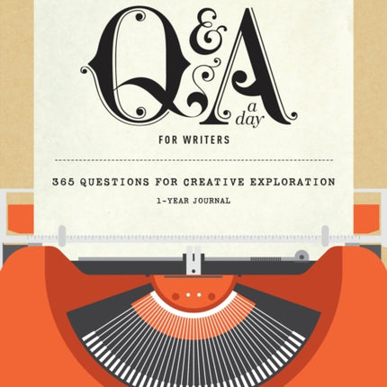 Q&A a Day for Writers: 1-Year Journal