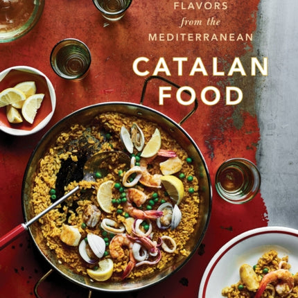 Catalan Food: Culture and Flavors from the Mediterranean