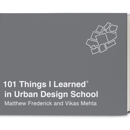 101 Things I Learned in Urban Design School